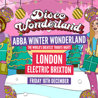 ABBA Disco Wonderland London: The Xmas Special! at Electric Brixton