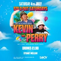 Kevin & Perry Go Large official as The Savoy nightclub at Savoy Nightclub