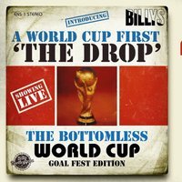 The Drop - Bottomless World Cup Action - England vs Argentina at Billy Bootleggers