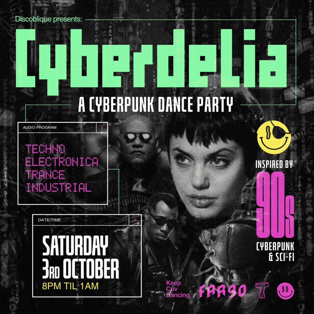 Cyberdelia | A Cyberpunk Dance Party