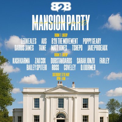B2B The Movement - Mansion Party