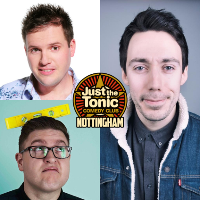 Just the Tonic Comedy Club - Nottingham at Just The Tonic At Metronome