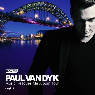 Rong Pres. Paul van Dyk Music Rescues Me Album Tour