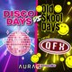 Disco Days Vs Old Skool Days ft. QFX