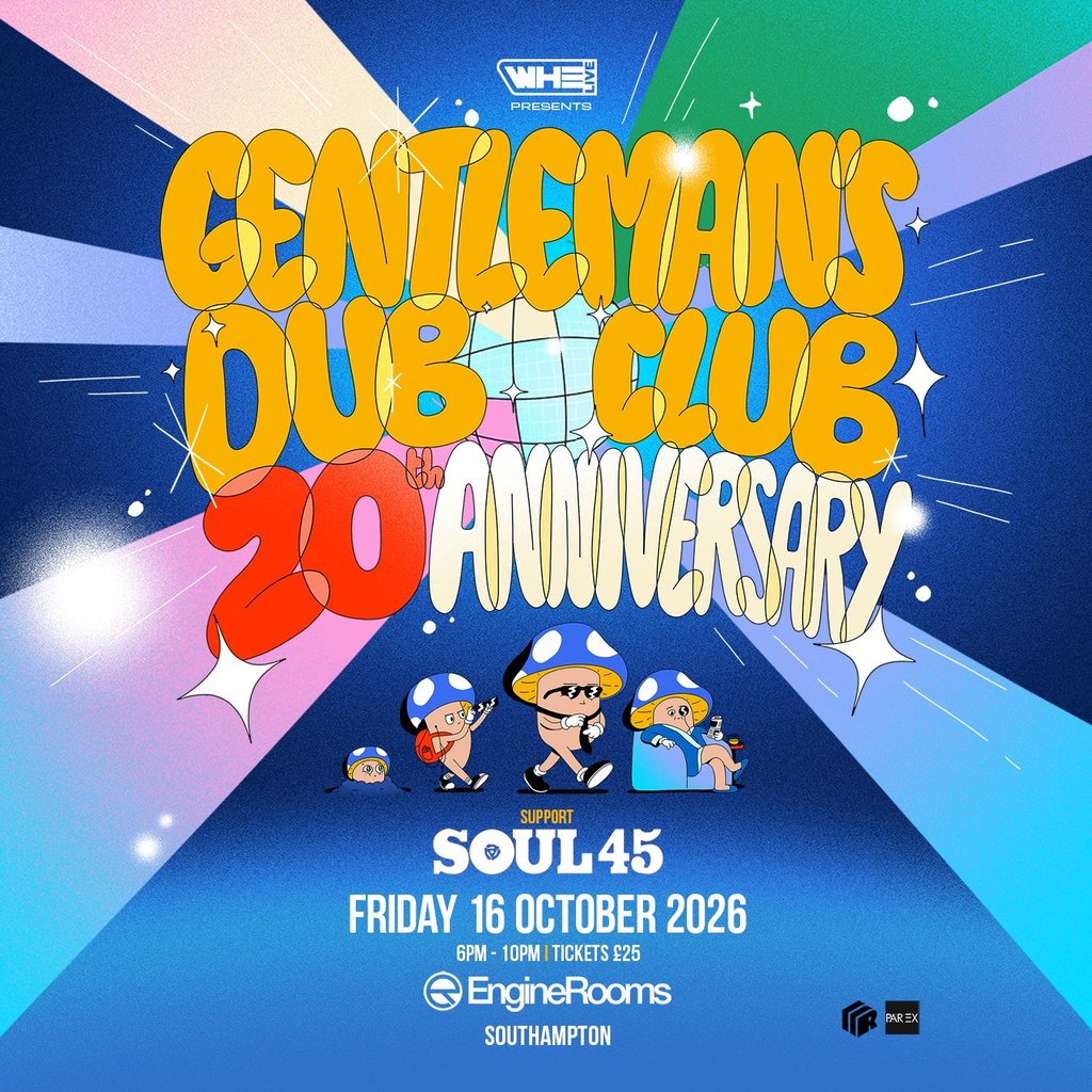 Gentleman's Dub Club 20th Anniversary Tour | Southampton