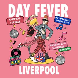 Day Fever Liverpool