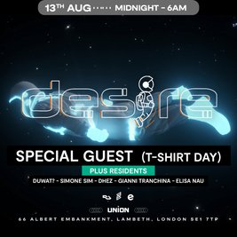 DESIRE - Weekly Thursday After Party - SPECIAL GUEST