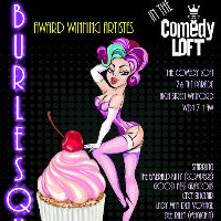 Burlesque In The Comedy Loft