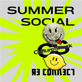 Summer Social with Re-Connect, Havin it & Cultureshock