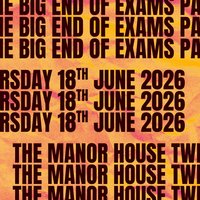 The BIG End of Exams Party 2026