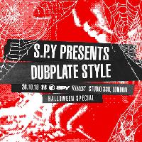 S.P.Y presents Dubplate Style: Halloween Special S.P.Y presents Dubplate Style: Halloween Special