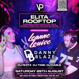Leanne Louise Danny Blaze DJ Rhitz and DJ Tigie 29 August Elita