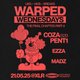 Warped Wednesdays - The Final Chapter Part 4: Coza b2b Pent1 Event Title Pic