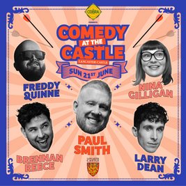 Comedy at the Castle: Sunday Night with Paul Smith and more!