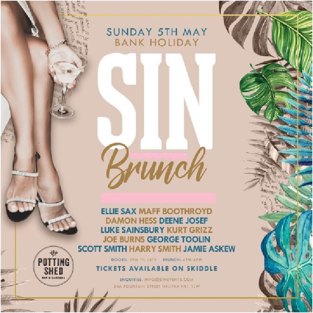 Sin Bottomless Brunch Tickets The Potting Shed Halifax Sun 5th