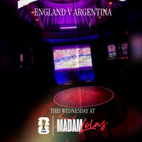 Madam Lola's Present; Worldcup England vs Argentina at Madam Lola's Cabaret And Vaudeville