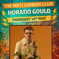 Horatio Gould - MK11 - Milton Keynes at MK11 LIVE MUSIC VENUE
