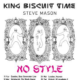 King Biscuit Time - Steve Mason *Cancelled*