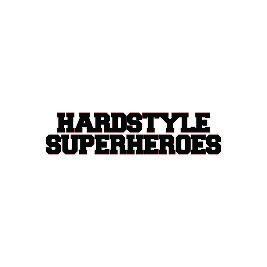 Hardstyle Superheroes March