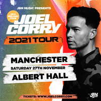 Joel Corry 2021 Tour - Manchester at Albert Hall