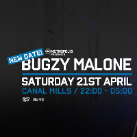 Canal Mills presents :: Bugzy Malone & more