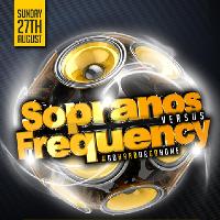Sopranos & Frequency #GoHardOrGoHome