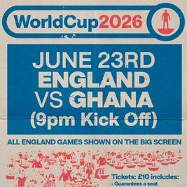 World Cup 2026 - England VS Ghana