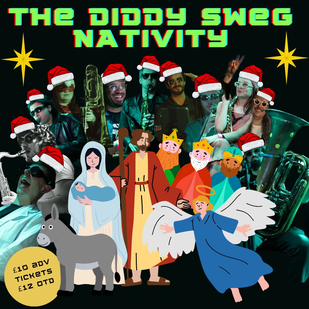 The Diddy Sweg Nativity at Hare And Hounds Kings Heath, Birmingham