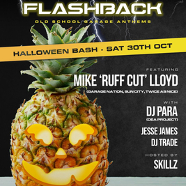 Flashback Halloween Bash Old Skool Garage Anthems