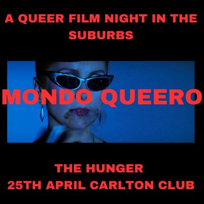 Mondo Queero: The Hunger