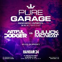 Pure Garage Presents: Artful Dodger vs DJ Luck & MC Neat Pure Garage Presents: Artful Dodger vs DJ Luck & MC Neat