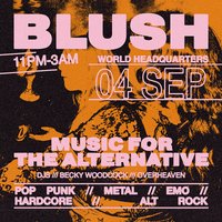 Blush - Music For The Alternative - Friday 4th September