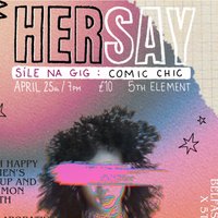 Sile na Gig: Comic Chic at 5th ElementNi
