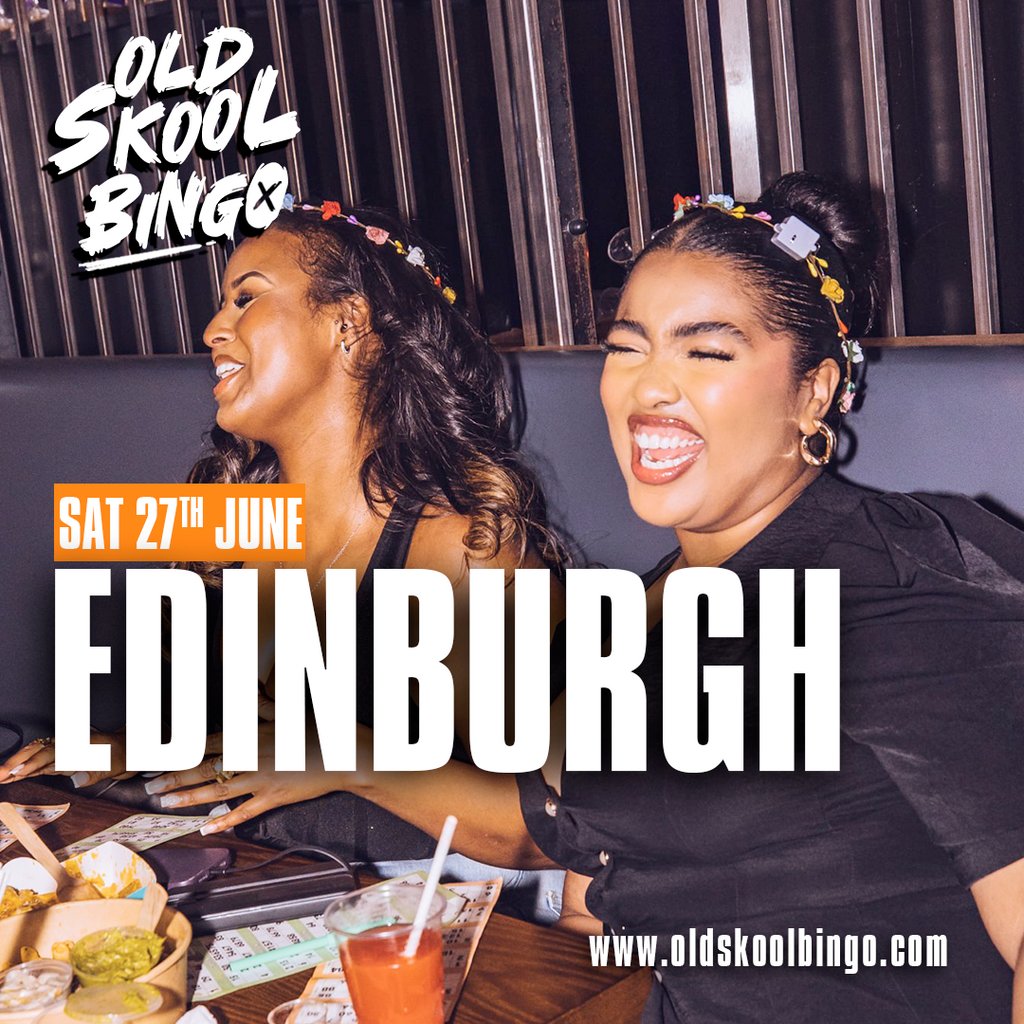 Old Skool Bingo Sat 27th June Edinburgh