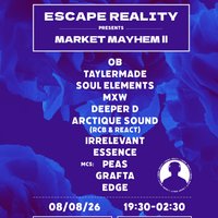 Escape Reality Presents: Market Mayhem II at Mezzanine