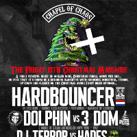 Chapel Of Chaos Friday 13th Christmas Massacre ft Hardbouncer