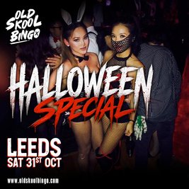 Old Skool Bingo Sat 31st October Leeds