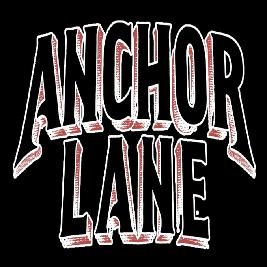 POSTPONED - Anchor Lane plus support