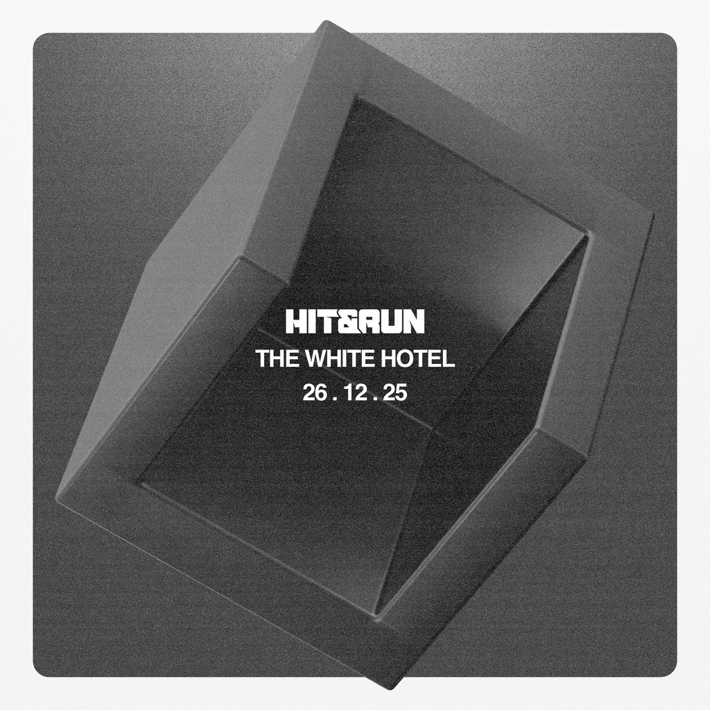 HIT & RUN @ THE WHITE HOTEL -  Boxing Day Spesh: A Family Affair