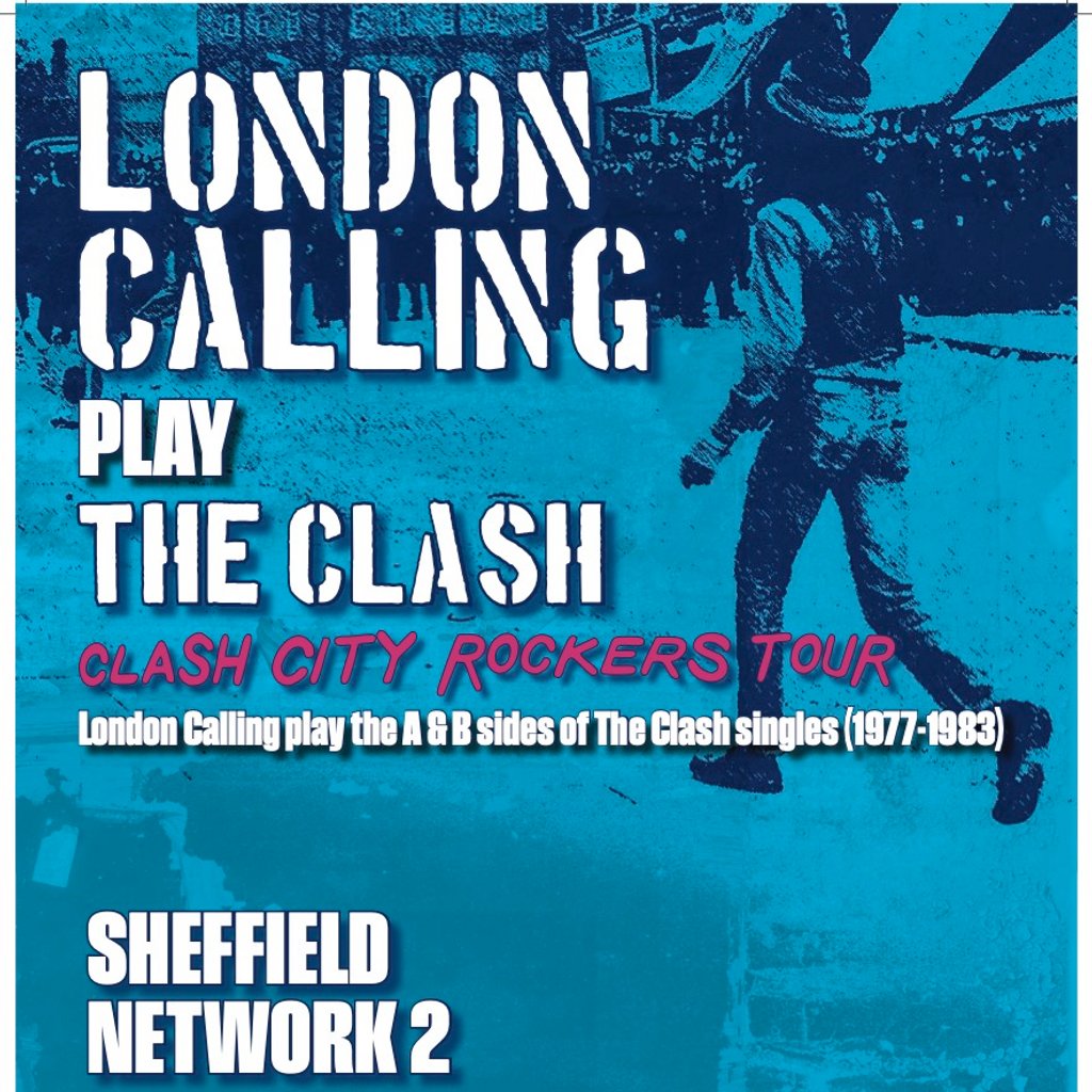 London Calling Play The Clash | Network Sheffield 14 16 Matilda