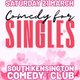 COMEDY FOR SINGLES at The South Kensington Comedy Club Event Title Pic
