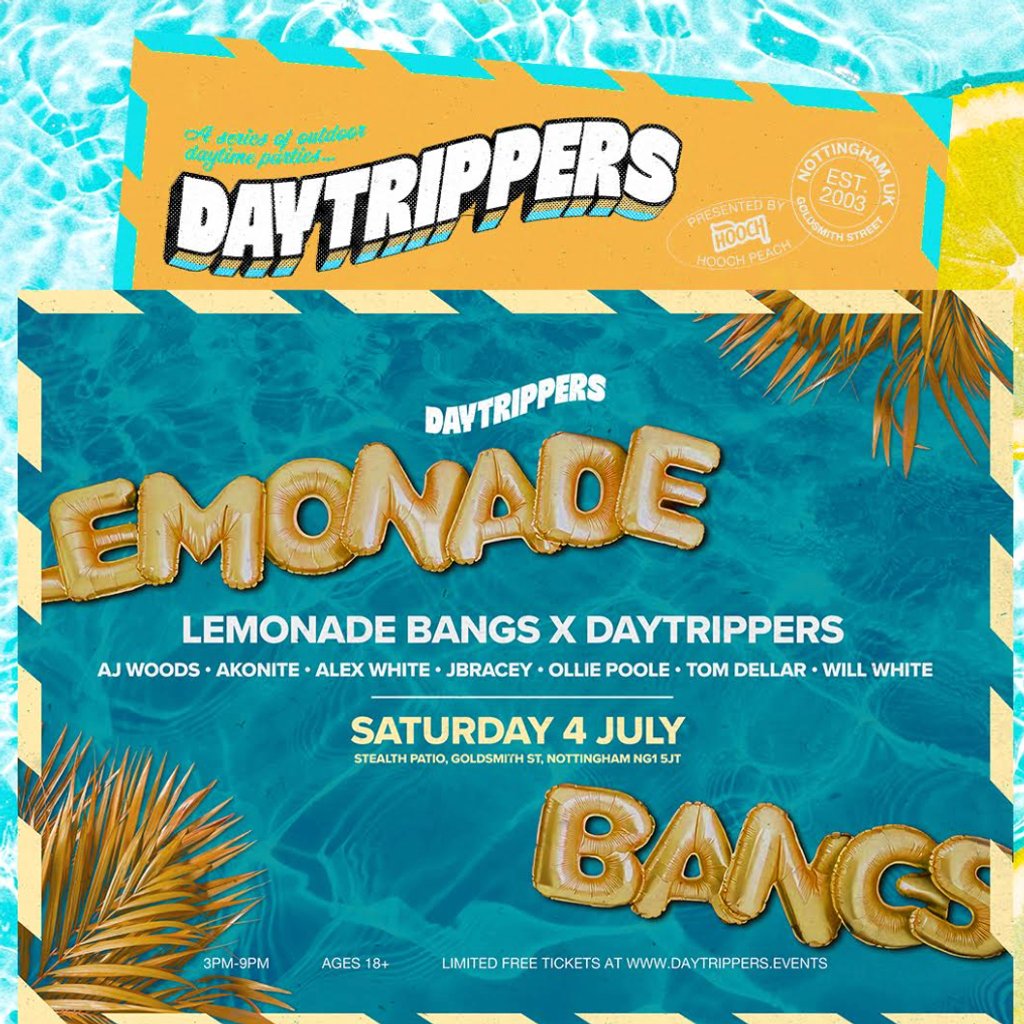Lemonade Bangs x Daytrippers - ÜCRETSİZ Açık Hava Gündüz Partisi!