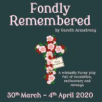 Fondly Remembered