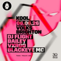 Kool FM - DJ Flight, Bailey, Vxrgo, Blackeye MC at The Volks Nightclub