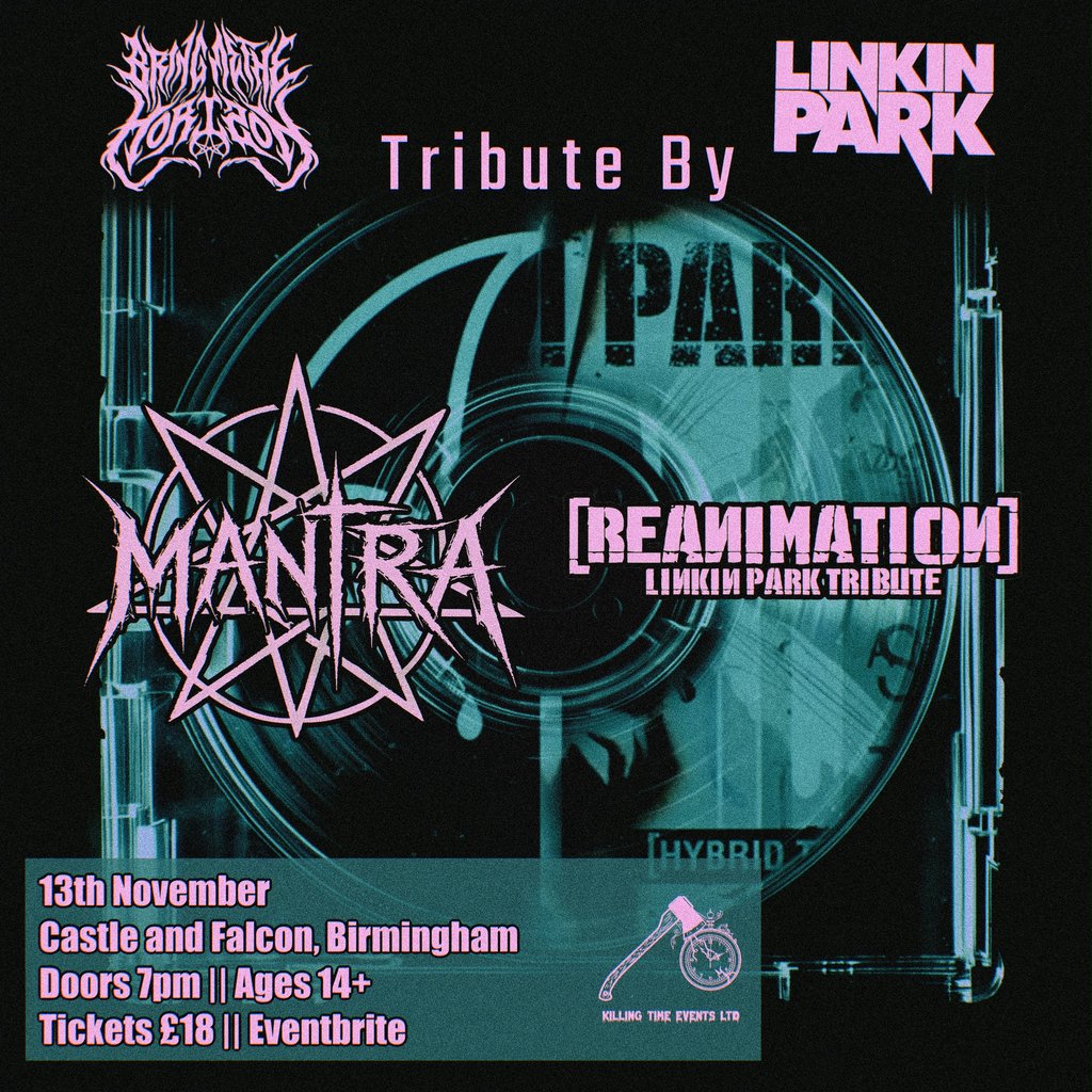 Mantra (Bring Me The Horizon) + [REANIMATION] (Linkin Park) — gig artwork