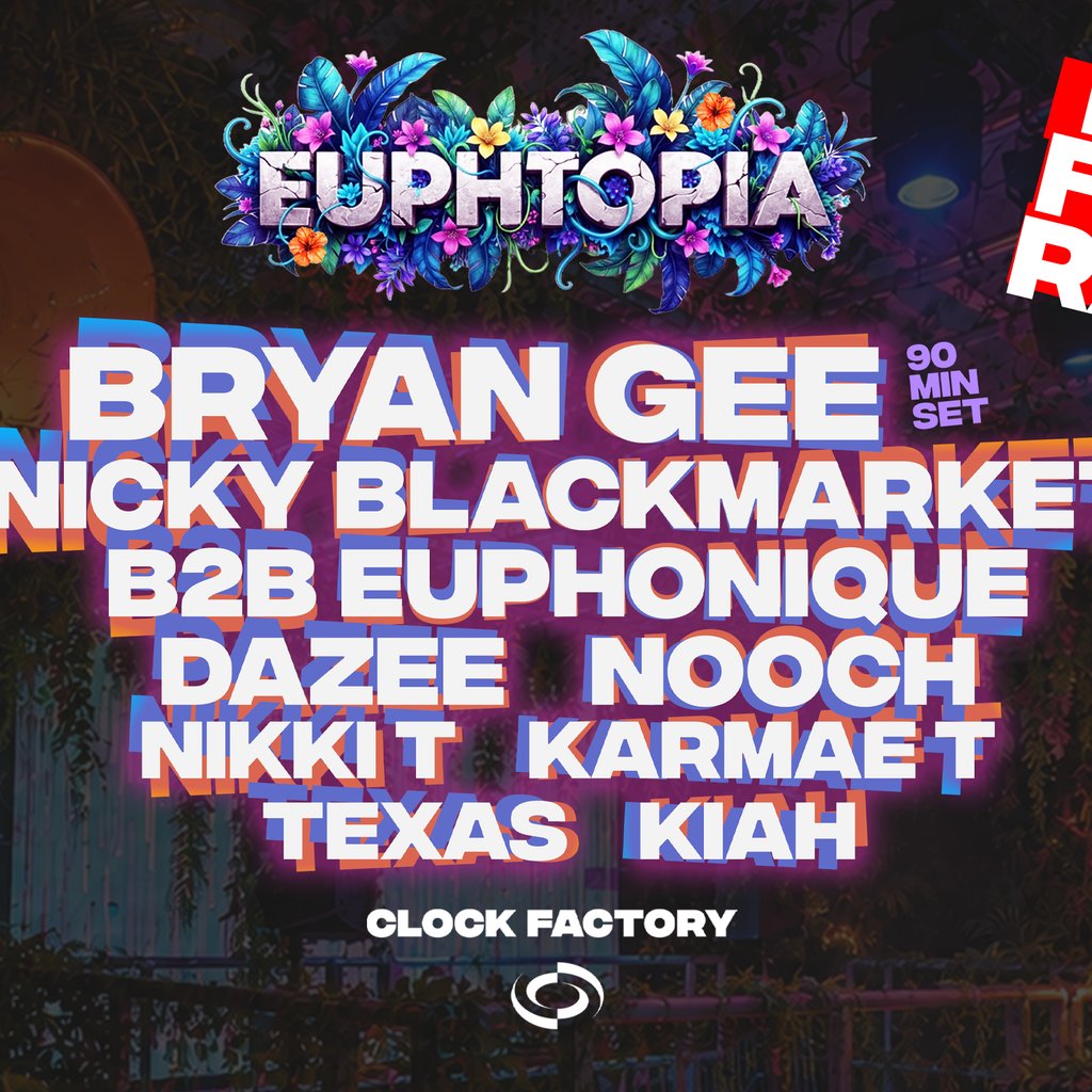 Euphtopia FREE Rave: Bryan Gee, Nicky Blackmarket & More