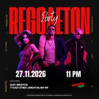 Reggaeton Party (Brighton) November 2026 at dust