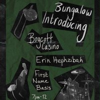 Boycott Casino, First Name Basis and Erin Hephzibah