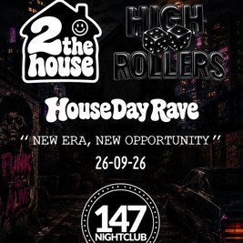 2TheHouse x HighRollers