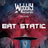 Wobbly Records Presents Eat Static at The Concorde 2